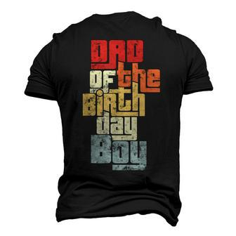 Dad Of The Birthday Boy Vintage Cool Family Matching Party Men's 3D T-shirt Back Print - Seseable