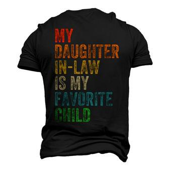 My Daughterinlaw Is My Favorite Child Fathers Day Men's 3D T-shirt Back Print - Seseable