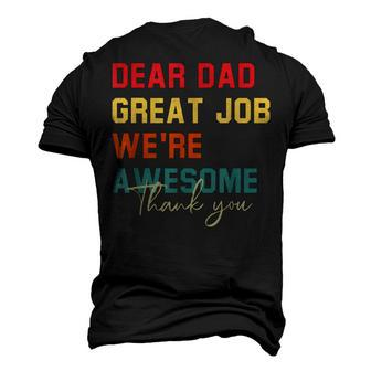 Dear Dad Great Job Were Awesome Thank Fathers Day Men's 3D T-shirt Back Print - Seseable