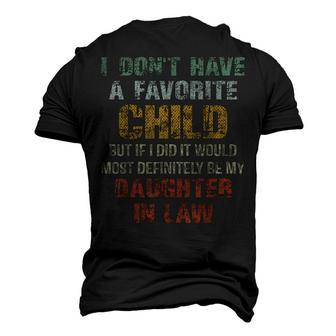 I Dont Have A Favorite Child My Daughter In Law Father Day Men's 3D T-shirt Back Print - Seseable