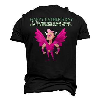 My Embarrassing Dad Happy Fathers Day Men's 3D T-Shirt Back Print | Mazezy