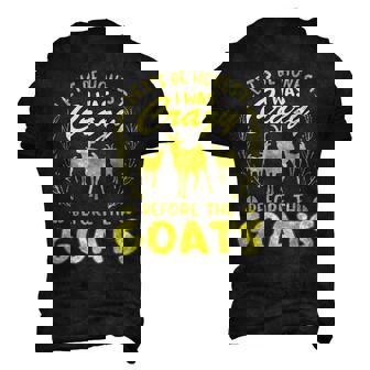 Lets Be Honest I Was Crazy Before Goats Men's 3D T-Shirt Back Print | Mazezy