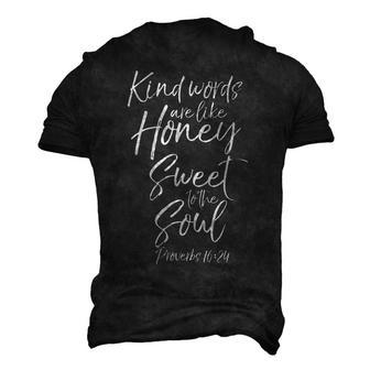 Kind Words Are Like Honey Sweet To The Soul Proverbs 1624 Men's 3D T-Shirt Back Print | Mazezy
