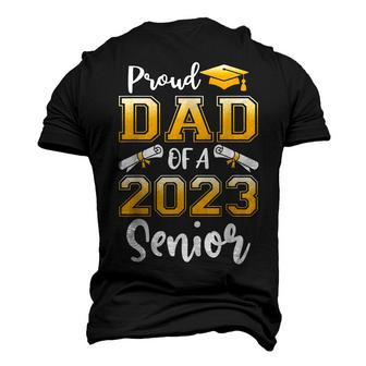 Proud Dad Of A Class Of 2023 Senior Graduation Men's 3D T-shirt Back Print - Seseable