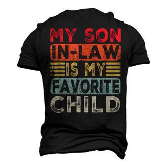 My Son In Law Is My Favorite Child Father In Law Quote Men's 3D T-shirt Back Print - Seseable