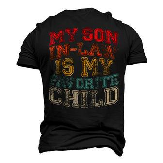 My Soninlaw Is My Favorite Child Family Humor Dad Mom Men's 3D T-shirt Back Print - Seseable