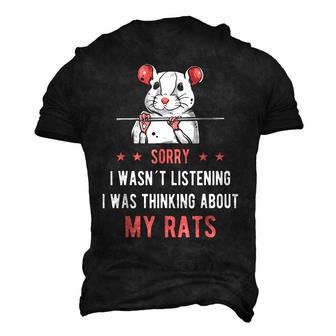 Sorry I Wasn´T Listening Rats Crazy Rat Lady Men Pet Men's 3D T-Shirt Back Print | Mazezy