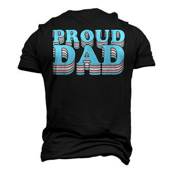 Transgender Pride Father Proud Trans Dad Men's 3D T-Shirt Back Print | Mazezy