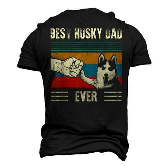 Vintage Best Dog Dad Ever Siberian Husky Fathers Day Men's 3D T-shirt Back Print - Seseable