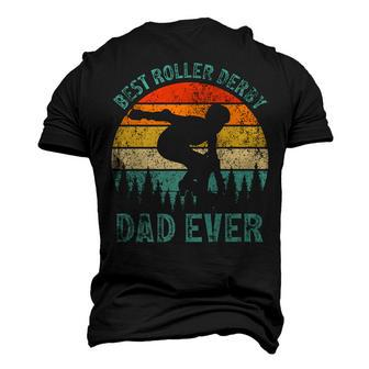 Vintage Retro Best Roller Derby Dad Ever Fathers Day Men's 3D T-Shirt Back Print | Mazezy