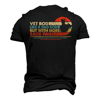 Vintage Vet Bod Like A Dad Bod But With More Back Pain Retro Men's 3D T-shirt Back Print
