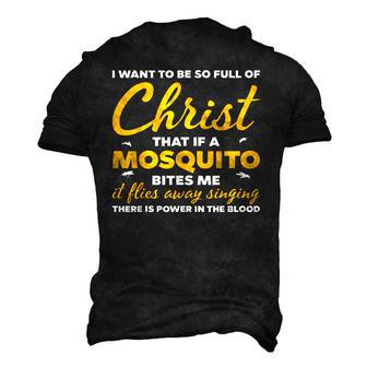I Want To Be So Full Of Christ Christian Faith Jesus Faith Men's 3D T-Shirt Back Print | Mazezy