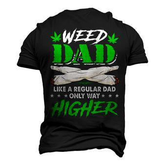 Weed Dad Marijuana Fathers Day For Daddy Men's 3D T-Shirt Back Print | Mazezy