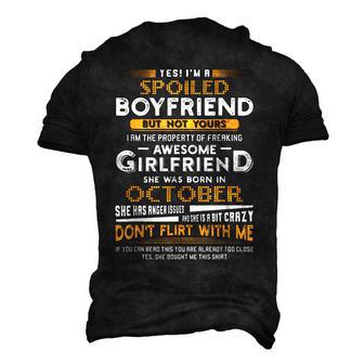 Yes Im A Spoiled Boyfriend Of An October Girlfriend Men's 3D T-Shirt Back Print | Mazezy