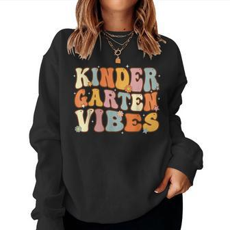 1St Day Of School Kindergarten Vibes Student Teacher Kids For Teacher Women Sweatshirt | Mazezy