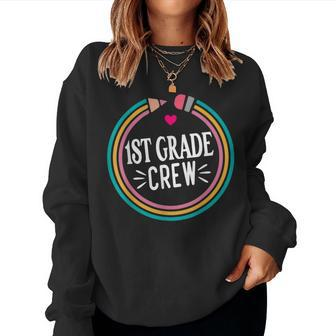 1St Grade Crew - Happy First Day Of School Preschool Teacher Women Crewneck Graphic Sweatshirt - Seseable