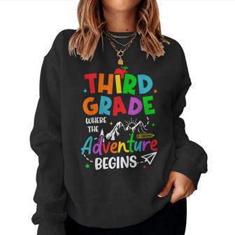 3Rd Grade Where The Adventure Begins Back To School Teacher Women Sweatshirt | Mazezy