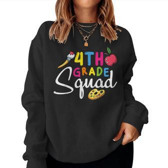 4Th Grade Squad Fourth Teacher Student Team Back To School Women Sweatshirt - Monsterry DE