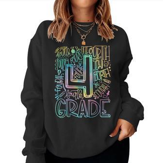 4Th Grade Typography Team Tie Dye Teacher Back To School Women Sweatshirt - Seseable