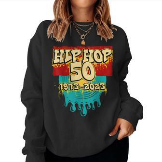 50 Years Of Hip Hop 50Th Anniversary Celebration Vinyl Women Sweatshirt | Mazezy