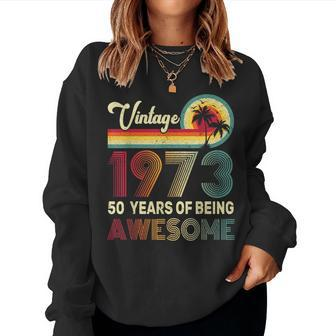 50 Years Old 1973 Vintage 50Th Birthday Men Women Women Crewneck Graphic Sweatshirt - Seseable