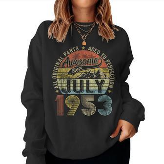 70 Year Old July 1953 Vintage Retro 70Th Birthday Women Sweatshirt | Mazezy