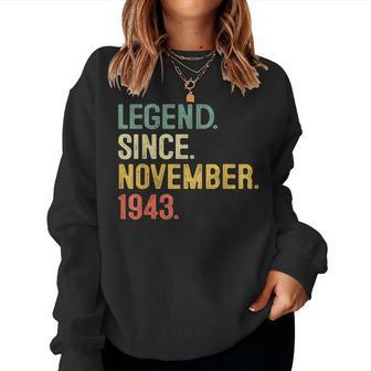 80 Years Old 80Th Birthday Legend Since November 1943 Women Sweatshirt - Monsterry CA