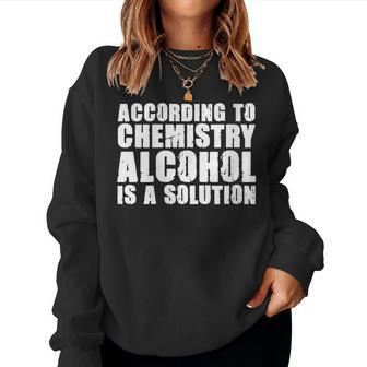 Alcohol Solution Hilarious Chemist Brewing Beer Women Sweatshirt | Mazezy