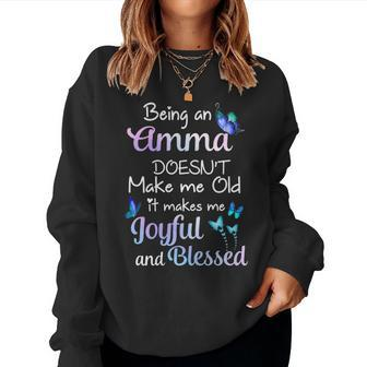 Amma Grandma Gift Being An Amma Doesnt Make Me Old Women Crewneck Graphic Sweatshirt - Seseable