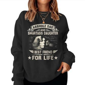 Asshole Dad And Smartass Daughter- Fathers Day Women Sweatshirt | Mazezy