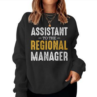 Assistant To The Regional Manager Office Quotes Women Sweatshirt | Mazezy DE