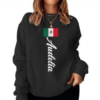 Audelia Name Mexican For WomenGirlsMujer Women Sweatshirt | Mazezy