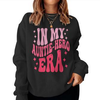 In My Auntie Hero Era Baby Announcement For Aunt Women Sweatshirt | Mazezy