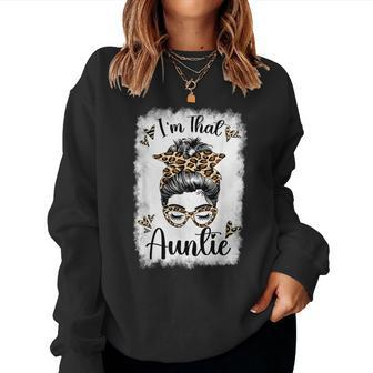 Auntie For Women Im That Auntie Messy Bun Aunt Sweatshirt | Mazezy CA