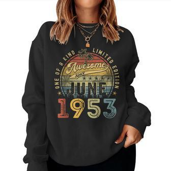 Awesome Since June 1953 Vintage 70Th Birthday Party Retro Women Sweatshirt | Mazezy