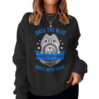 Back The Blue Protect With Honor Serve With Pride Police Women Sweatshirt | Mazezy
