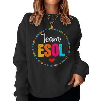 Back To School Teachers Crew Students - Team Esol Teacher Women Crewneck Graphic Sweatshirt - Monsterry AU