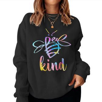 Bee Kind Tie Dye Be Kind Kindness Cute Women Sweatshirt - Monsterry CA