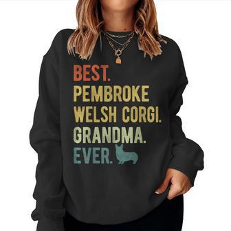 Best Pembroke Welsh Corgi Grandma Ever Dog Women Sweatshirt | Mazezy