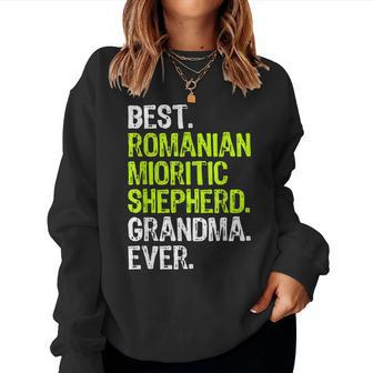 Best Romanian Mioritic Shepherd Grandma Ever Dog Lover Women Sweatshirt | Mazezy