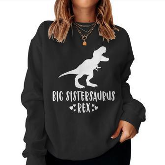 Bigsistersaurus T Big Rex Girl Sister Pregnancy Women Sweatshirt | Mazezy