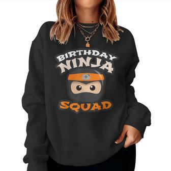 Birthday Ninja Squad Mom Dad Crew Siblings Team Matching Women Sweatshirt | Mazezy CA
