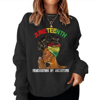 Black Women Junenth Remembering My Ancestors Women Crewneck Graphic Sweatshirt - Seseable