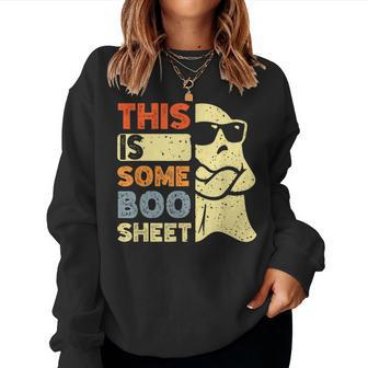 This Is Some Boo Sheet Ghost Halloween Costume Women Sweatshirt - Seseable