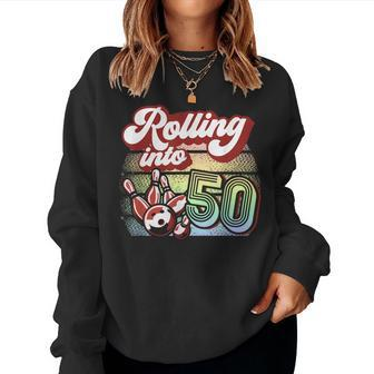 Bowling Party Rolling Into 50 Bowling Birthday Women Crewneck Graphic Sweatshirt - Seseable