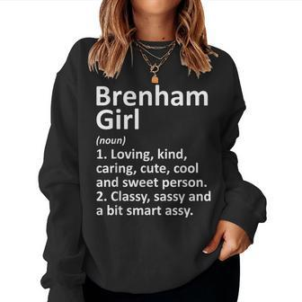 Brenham Girl Tx Texas City Home Roots Women Sweatshirt | Mazezy