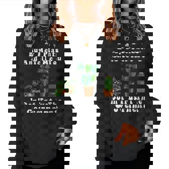 Buy Me Plants And Tell Me You Dont Trust The Government Women Sweatshirt | Mazezy