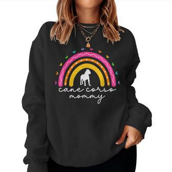 Cane Corso Mommy For Women Rainbow Italian Mastiff Dog Mom Women Sweatshirt | Mazezy