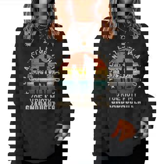 You Cant Tell Me What To Do Youre Not My Granddaughter Women Sweatshirt | Mazezy