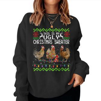 Chicken Christmas This Is My Ugly Sweater Women Sweatshirt | Mazezy